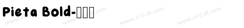 Pieta Bold字体转换
